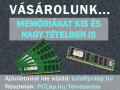 RAM-ot, MEMÓRIÁT veszek , pclapinfo@gmail.com , 70/603-88-23 és 1/769-12-84